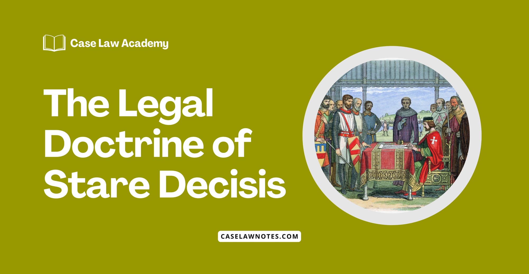 The Legal Doctrine of Stare Decisis - ratio decidendi - judicial precedent