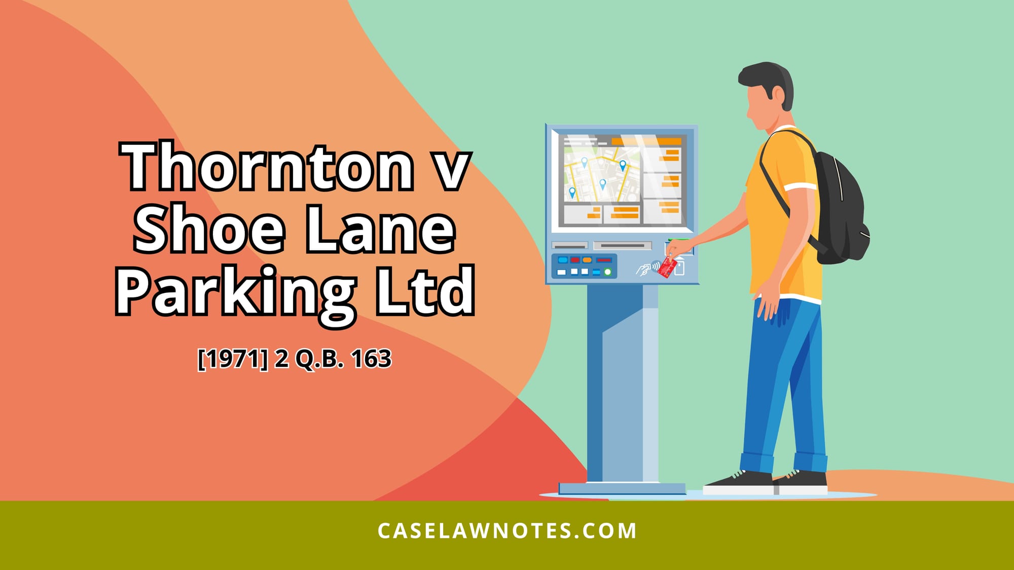 Thornton v Shoe Lane Parking Ltd - exclusion clauses - terms of a contract - incorporation of exclusion clause